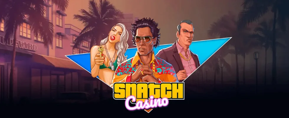 Snatch Casino bonuses